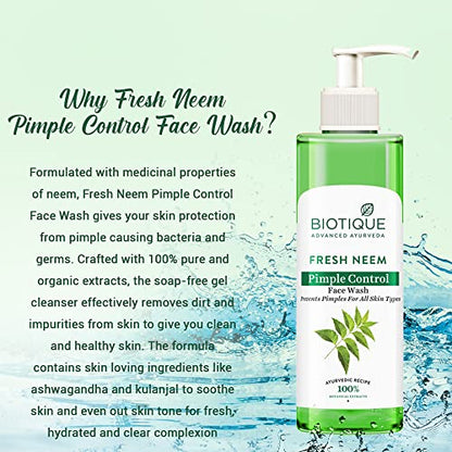 Biotique Fresh Neem Pimple Control Face Wash| Ayurvedic and Organically Pure| Prevents Pimples |100% Botanical Extracts| Suitable for All Skin Types | 200mL face Wash from Biotique
