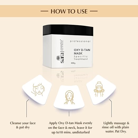 SARA Oxy D-TAN® Mask Pack For Instant Tan Removal & Glowing Skin | De-Tan Ideal For All Skin Type | Perfect For Both Men & Women, 400 g D tan from SARA BEAUTY