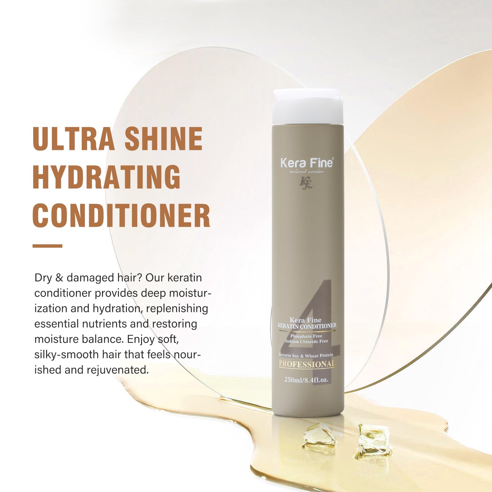 KERA FINE KERATIN CONDITIONER | 250ML | SULFATE FREE | PARABEN FREE | PHOSPHATE FREE | SODIUM CHLORIDE FREE | KERATIN SOY & WHEAT PROTEIN | PROFESSIONAL USE  from KERA FINE KF