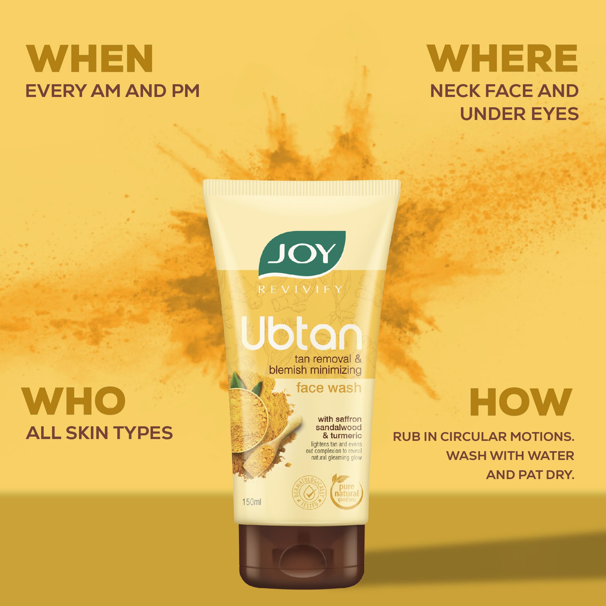 Joy Tan Removal Ubtan Face Wash For Bright & Glowing Skin (150ml) | Natural Face Wash with Turmeric & Saffron for Acne & Tan Removal | Face Wash for Men & Women  from JOY